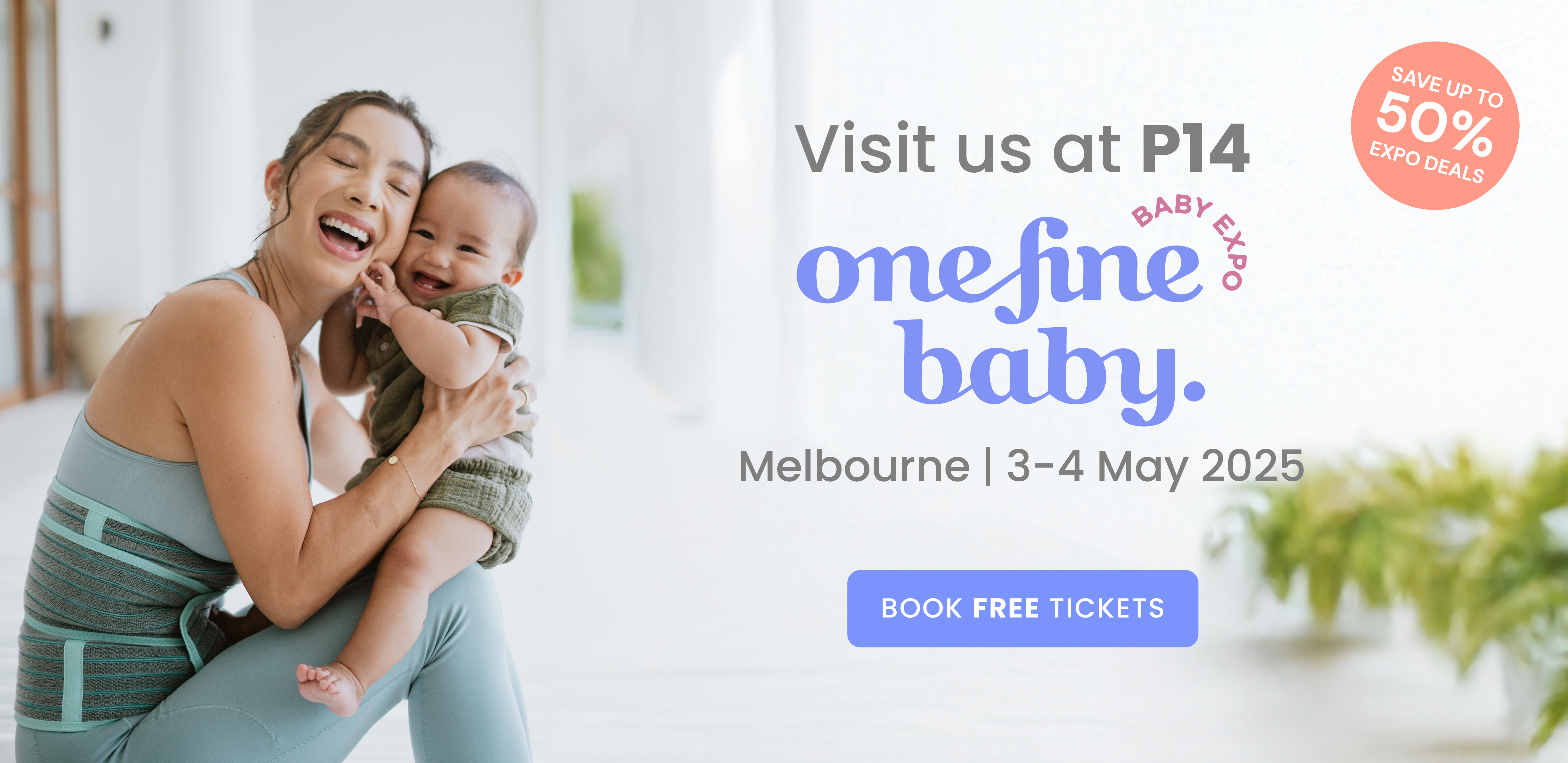 Visit Green Parenting at One Fine Baby Expo Melbourne 2025 – Stand P14 – 50% Off. Free tickets.
